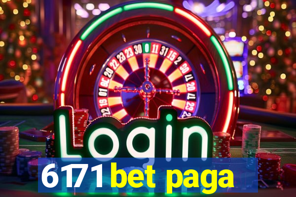 6171 bet paga